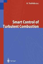 Smart Control of Turbulent Combustion