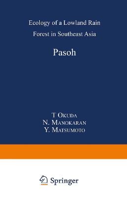 Pasoh: Ecology of a Lowland Rain Forest in Southeast Asia - cover