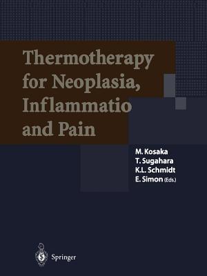 Thermotherapy for Neoplasia, Inflammation, and Pain - cover