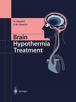 Brain Hypothermia Treatment - Nariyuki Hayashi,Dalton W. Dietrich - cover