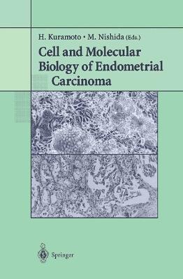 Cell and Molecular Biology of Endometrial Carcinoma - cover