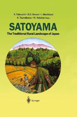 Satoyama: The Traditional Rural Landscape of Japan - cover