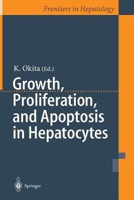 Growth, Proliferation, and Apoptosis in Hepatocytes - cover