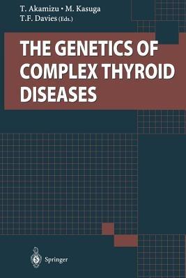 The Genetics of Complex Thyroid Diseases - cover