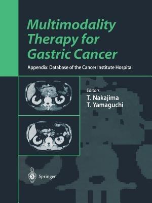 Multimodality Therapy for Gastric Cancer: Appendix: Database of the Cancer Institute Hospital - cover