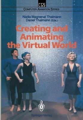 Creating and Animating the Virtual World - cover