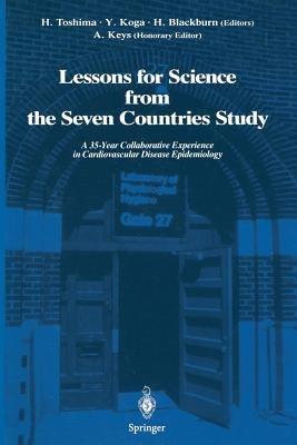 Lessons for Science from the Seven Countries Study: A 35-Year Collaborative Experience in Cardiovascular Disease Epidemiology - cover