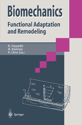 Biomechanics: Functional Adaption and Remodeling - cover