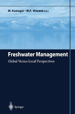 Freshwater Management: Global Versus Local Perspectives - cover