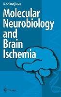 Molecular Biology and Brain Ischemia - cover