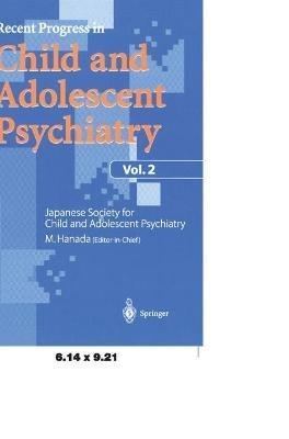 Recent Progress in Child and Adolescent Psychiatry, Vol.2 - cover