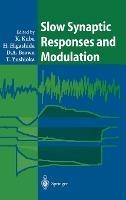 Slow Synaptic Responses and Modulation - cover