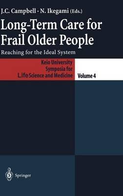 Long-Term Care for Frail Older People: Reaching for the Ideal System - cover