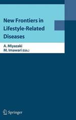 New Frontiers in Lifestyle-Related Diseases