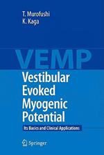 Vestibular Evoked Myogenic Potential: Its Basics and Clinical Applications