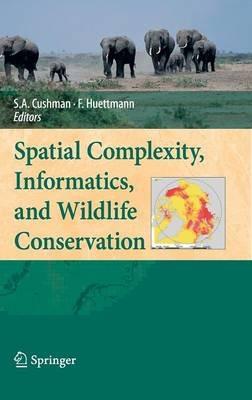 Spatial Complexity, Informatics, and Wildlife Conservation - cover