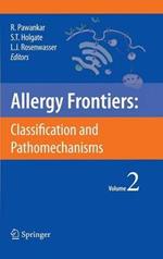Allergy Frontiers:Classification and Pathomechanisms