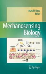 Mechanosensing Biology