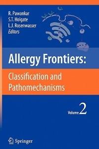 Allergy Frontiers:Classification and Pathomechanisms - cover