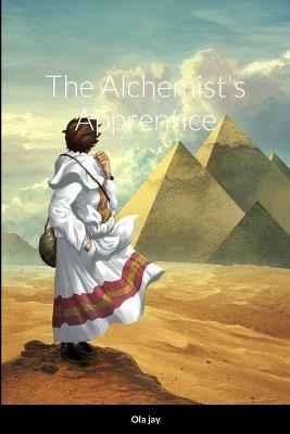 The Alchemist's Apprentice - Ola Jay - cover