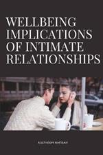 Wellbeing Implications of Intimate Relationships