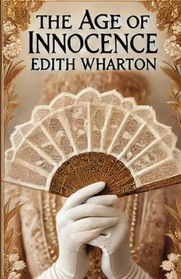 The Age Of Innocence(Illustrated) - Edith Wharton - cover