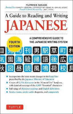 A Guide to Reading and Writing Japanese: Fourth Edition, JLPT All Levels (2,136 Japanese Kanji Characters) - Florence Sakade - cover