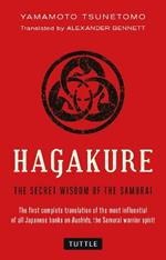 Hagakure: The Secret Wisdom of the Samurai