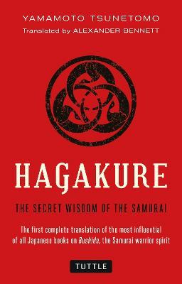 Hagakure: The Secret Wisdom of the Samurai - Yamamoto Tsunetomo - cover