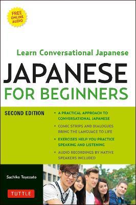 Japanese for Beginners: Learning Conversational Japanese - Second Edition (Includes Online Audio) - Sachiko Toyozato - cover
