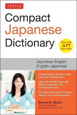 Tuttle Compact Japanese Dictionary: Japanese-English English-Japanese (Ideal for JLPT Exam Prep) - Samuel E. Martin - cover