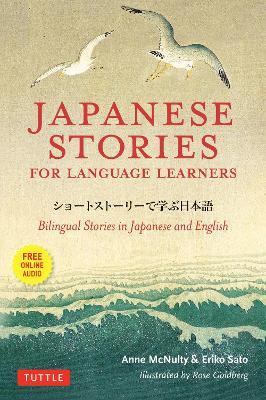 Japanese Stories for Language Learners: Bilingual Stories in Japanese and English (Downloadable Audio Included) - Anne McNulty,Eriko Sato - cover