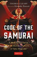 Code of the Samurai: A Modern Translation of the Bushido Shoshinshu of Taira Shigesuke