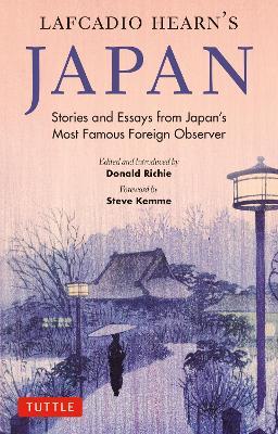 Lafcadio Hearn's Japan: Stories and Essays from Japan's Most Famous Foreign Observer - Lafcadio Hearn - cover