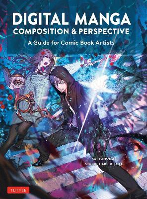 Digital Manga Composition & Perspective: A Guide for Comic Book Artists - Rui Tomono,Studio Hard Deluxe - cover