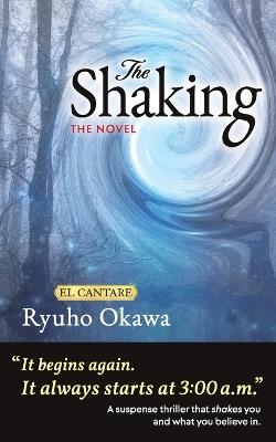 The Novel The Shaking: The Shaking - Ryuho Okawa - cover
