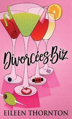 Divorcees . biz - Eileen Thornton - cover