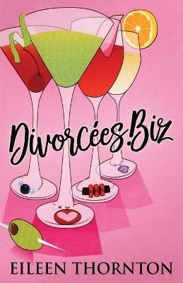 Divorcees . biz - Eileen Thornton - cover