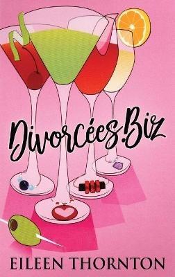 Divorcees . biz - Eileen Thornton - cover