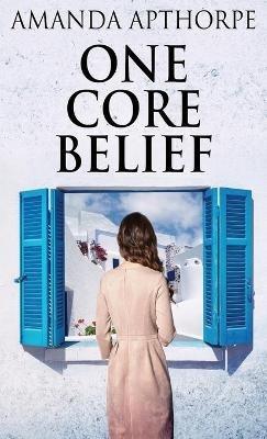 One Core Belief - Amanda Apthorpe - cover