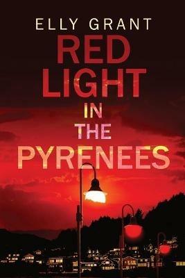 Red Light in the Pyrenees - Elly Grant - cover
