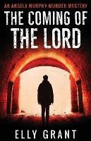 The Coming of the Lord - Elly Grant - cover
