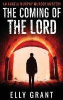 The Coming of the Lord - Elly Grant - cover