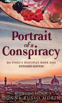 Portrait Of A Conspiracy: Extended Edition - Donna Russo Morin - cover