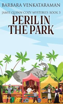 Peril In The Park - Barbara Venkataraman - cover
