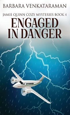 Engaged In Danger - Barbara Venkataraman - cover