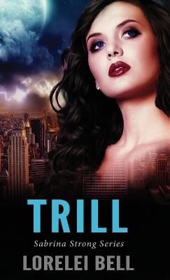 Trill - Lorelei Bell - cover