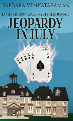 Jeopardy In July - Barbara Venkataraman - cover