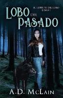 Lobo Del Pasado - A D McLain - cover