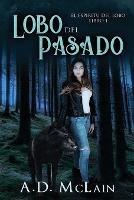 Lobo Del Pasado - A D McLain - cover